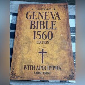 Geneva Bible 1560 Edition with Apocrypha - Large Print